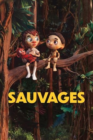 Sauvages - Vahşiler