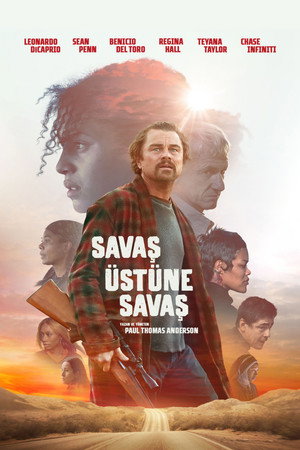 Savaş Üstüne Savaş - One Battle After Another