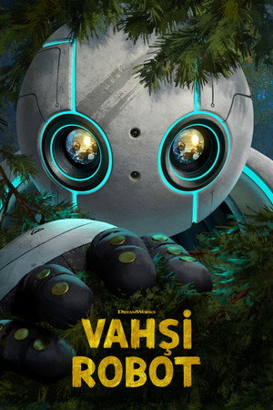 Vahşi Robot - The Wild Robot