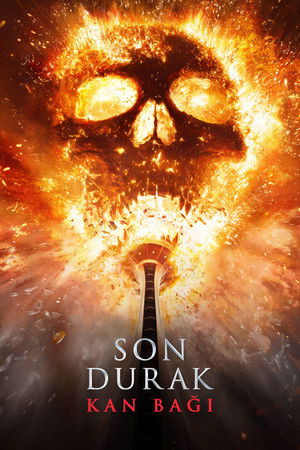 Son Durak: Kan Bağı - Final Destination Bloodlines