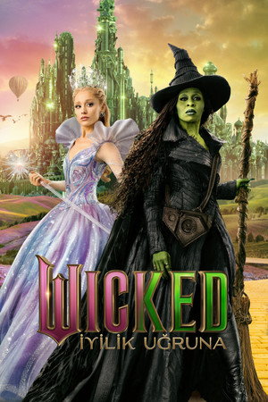 Wicked: İyilik Uğruna - Wicked: For Good