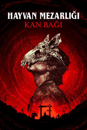 Hayvan Mezarlığı: Kan Bağı - Pet Sematary: Bloodlines