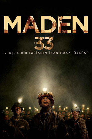 Maden - The 33