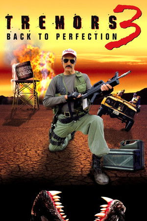 Yeraltı Canavarı 3 - Tremors 3: Back to Perfection
