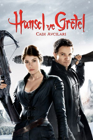 Hansel ve Gretel: Cadı Avcıları - Hansel & Gretel: Witch Hunters